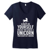 always be a unicorn Women's V-Neck T-Shirt