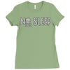 no sleep white Ladies Fitted T-Shirt