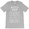 queens are born in february T-Shirt