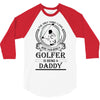 Golfer Daddy 3/4 Sleeve Shirt