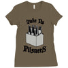 take no pilsners Ladies Fitted T-Shirt