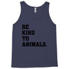 Be Kind To Animals Tank Top