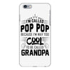 I Am Called Pop Pop... iPhone 6/6s Plus Case