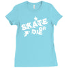 skate or die Ladies Fitted T-Shirt