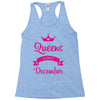 queens are born in december Racerback Tank