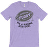fugby it's a rucking good game T-Shirt