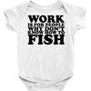 work is for people Baby Onesie
