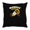 monday needs me Throw Pillow