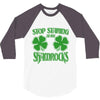 stop starting at my shamrocks 3/4 Sleeve Shirt