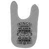 Real Kings Are Born On October 22 Baby Bibs