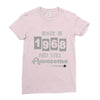 made in 1968 and still awesome Ladies Fitted T-Shirt