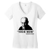 Your Mom, Sigmund Freud Quote, Women's V-Neck T-Shirt