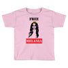 Free Melania Toddler T-shirt