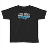 may the mass times acceleration be with you Toddler T-shirt