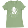 shakespeare beard quote much ado about nothing Ladies Fitted T-Shirt
