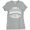 i have a beautiful daughter Ladies Fitted T-Shirt