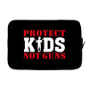 Protect Kids Not Guns Laptop sleeve