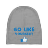 Go Like Yourself Baby Beanies