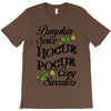 pumpkin spice hocus pocus and cozy sweaters T-Shirt