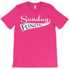 sunday funday (white) T-Shirt