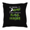 my broom broke Throw Pillow
