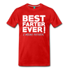 best farter ever I mean father t-shirt - red