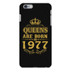 queens are born in 1977 iPhone 6 Plus/6s Plus Case