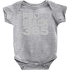 pro black 365 Baby Bodysuit