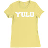 yolo Ladies Fitted T-Shirt