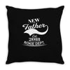 New Father 2018 Rokie Dept. Throw Pillow