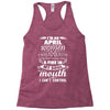 I Am An April Women Racerback Tank
