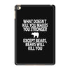bears kill you iPad Mini 4