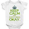 keep calm everything okay Baby Onesie