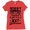 This Guy Is Taken By A Super Sexy May Girlfriend Ladies Fitted T-Shirt