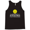 atticus finch funny Tank Top