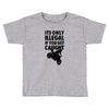 it's only illegal if you get caught Toddler T-shirt