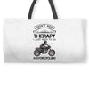 I Don't Need Therapy Just to Go Motorcycling Weekender Totes