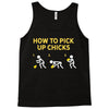 How To Pick Up Chicks Tank Top