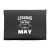 Legends Are Born In May Accessory Pouches