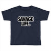 savege life Toddler T-shirt