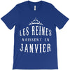 les reines naissent en janvier T-Shirt