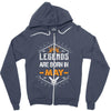 Legends Are Born In May Zipper Hoodie