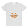 CALL ME LEGEND BABY All Over Women's T-shirt