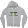 love thy neighbor! Zipper Hoodie