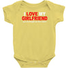 i love my girlfriend Baby Bodysuit