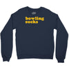 bowling sucks Crewneck Sweatshirt