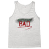 Bad Tank Top
