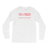 im a virgin Long Sleeve Shirts