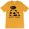bearly awake T-Shirt