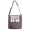 wake me up Adjustable Strap Totes